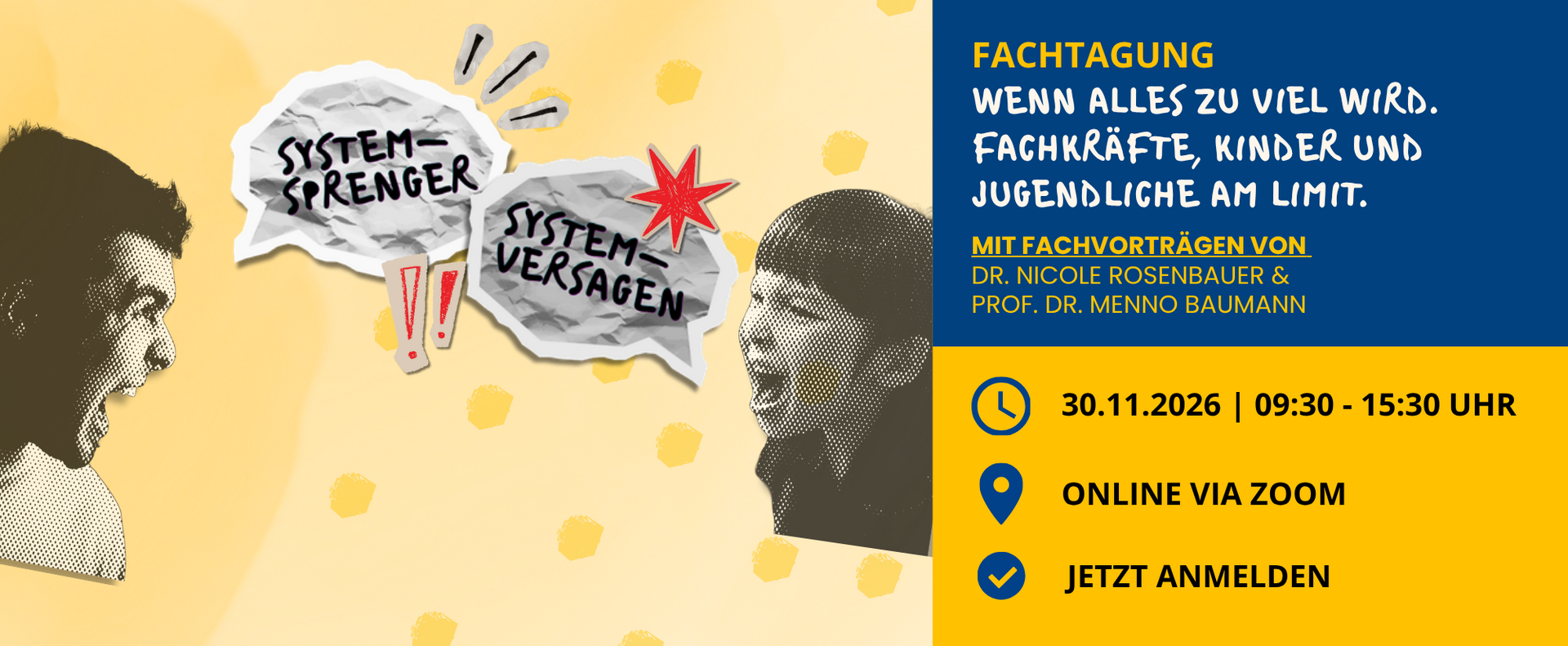 Veranstaltungshinweis zur Online-Fachtagung: Wenn alles zu viel wird. Fachkräfte, Kinder und Jugendliche am Limit. Am 30.11.2026, 09:30 - 15:30 Uhr. Jetzt Anmelden